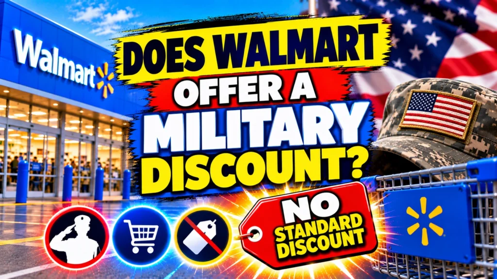 Does Walmart Offer a Military Discount